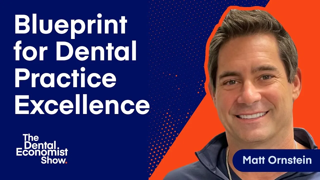 Matt Ornstein on The Dental Economist Show