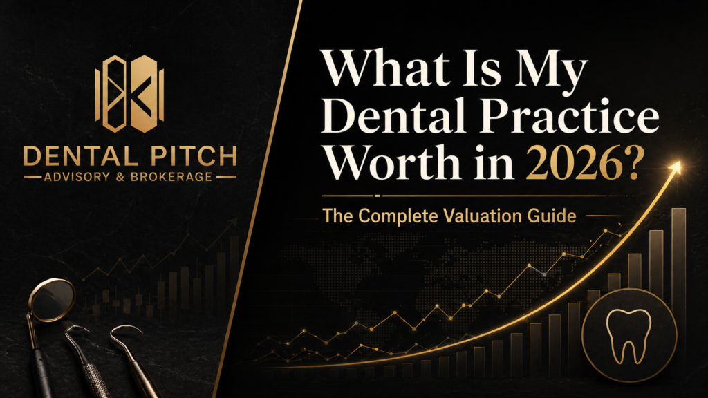 Dental Practice Valuation 2026
