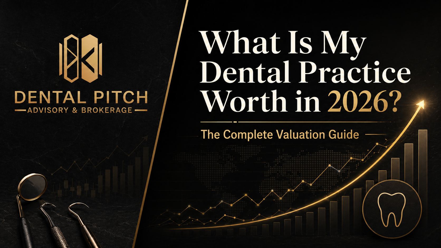 Dental Practice Valuation 2026