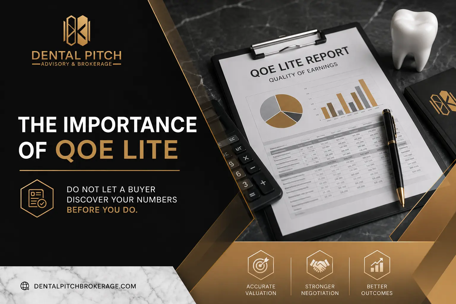 Quality of Earnings Lite (QOE Lite) for dental practice sales: a financial review that verifies adjusted EBITDA, identifies add-backs, and helps sellers negotiate higher practice values by Dental Pitch