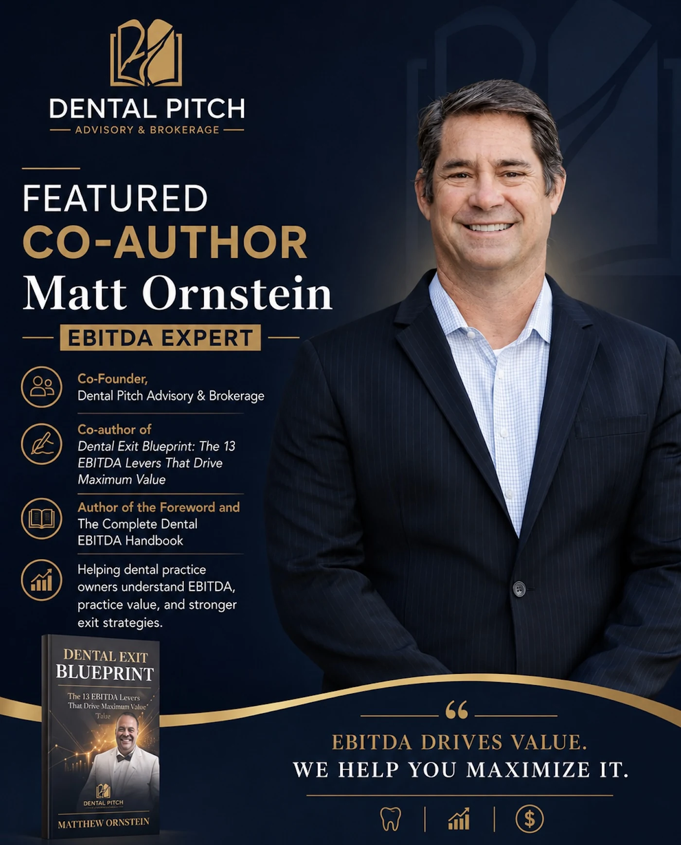 Matt Ornstein, Featured Co-Author of Dental Exit Blueprint, EBITDA Expert